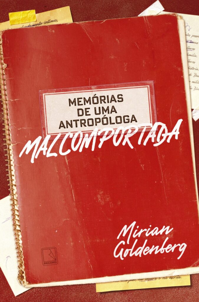 Capa vermelha em formato de caderno do livro Memórias de uma antropóloga malcomportada, de Mirian Goldenberg, Editora Record. Exemplo de revisão de livros de não ficção no portfólio.