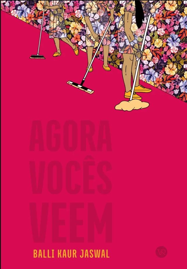 Capa do livro Agora vocês veem, de Balli Kaur Jaswal, Editora VR Editora. Trabalho de preparação de originais realizado por revisora freelancer.